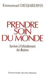 emmanuel-desjardins-livre-prendre-soin-du-monde